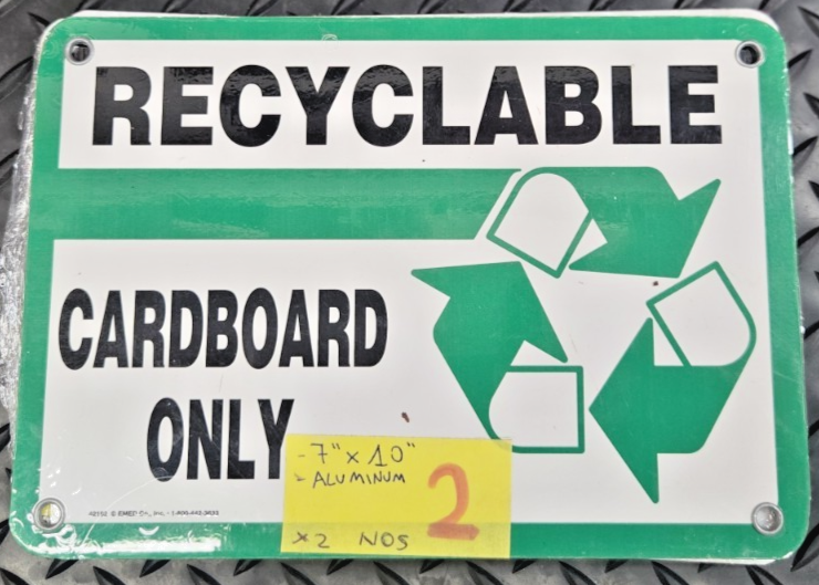 7x10 Recyclable Cardboard Only Safety Sign nos aluminum