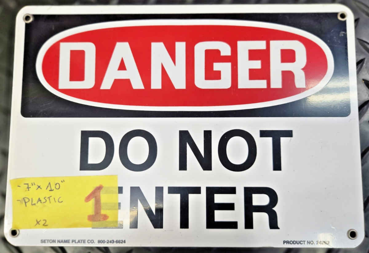7x10 Danger Do Not Enter Sign plastic