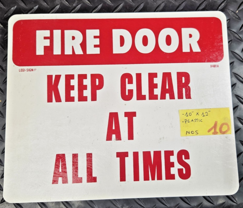 Fire Door Keep Clear at All Times Sign - Viny, Plastic 10x12