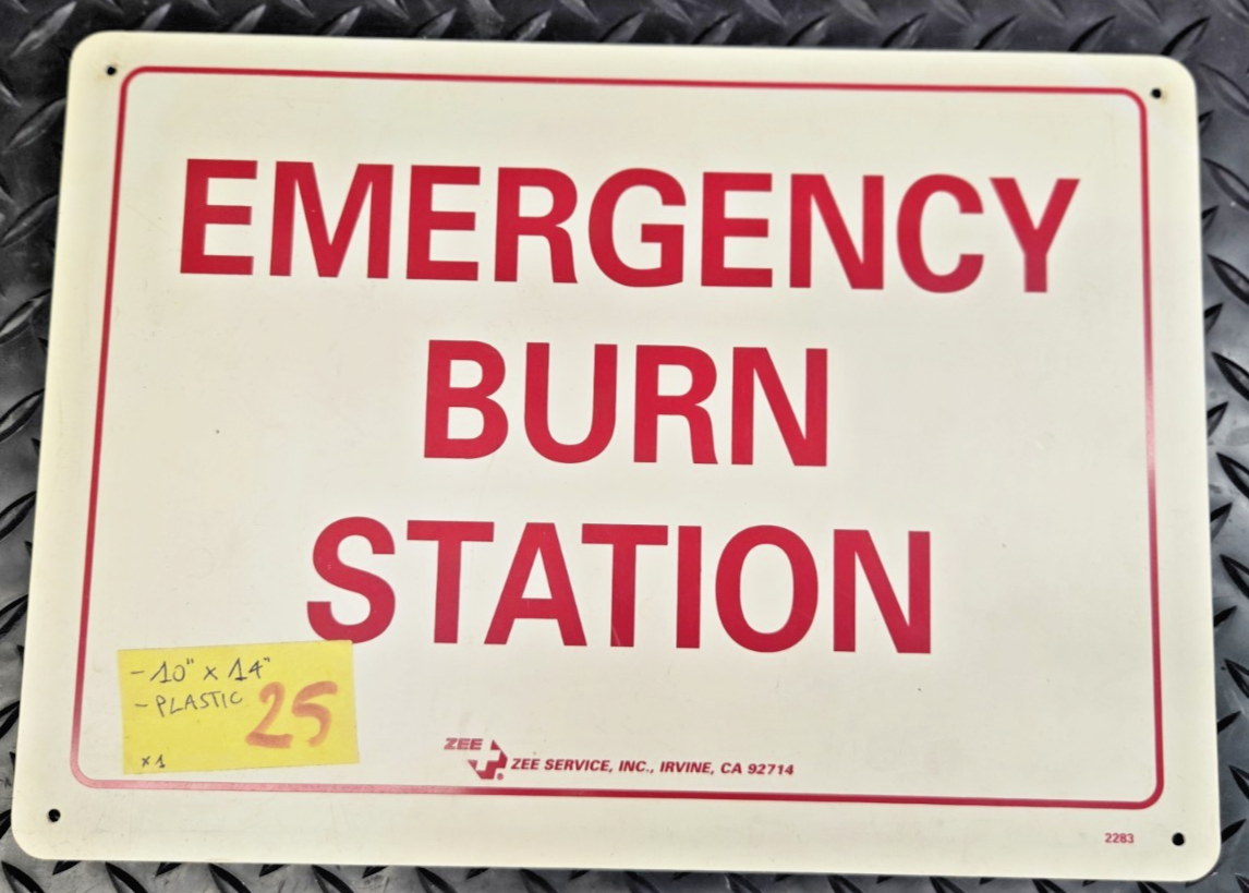Emergency BURN STATION   Sign  Plastic  10X14