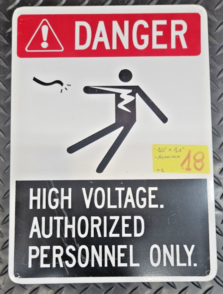 DANGER High Voltage Authorized personnel only  Sign  10x14  aluminum