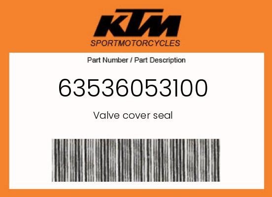 KTM OEM 63536053100 Valve cover gasket  #0511