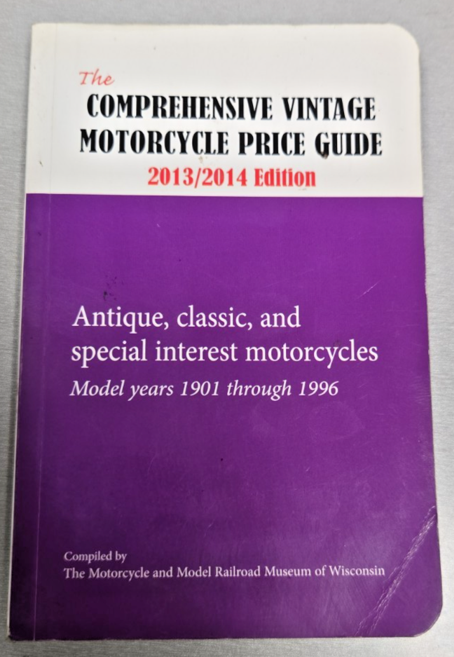 THE COMPREHENSIVE VINTAGE MOTORCYCLE PRICE GUIDE 2013 14 ALL Models #1128