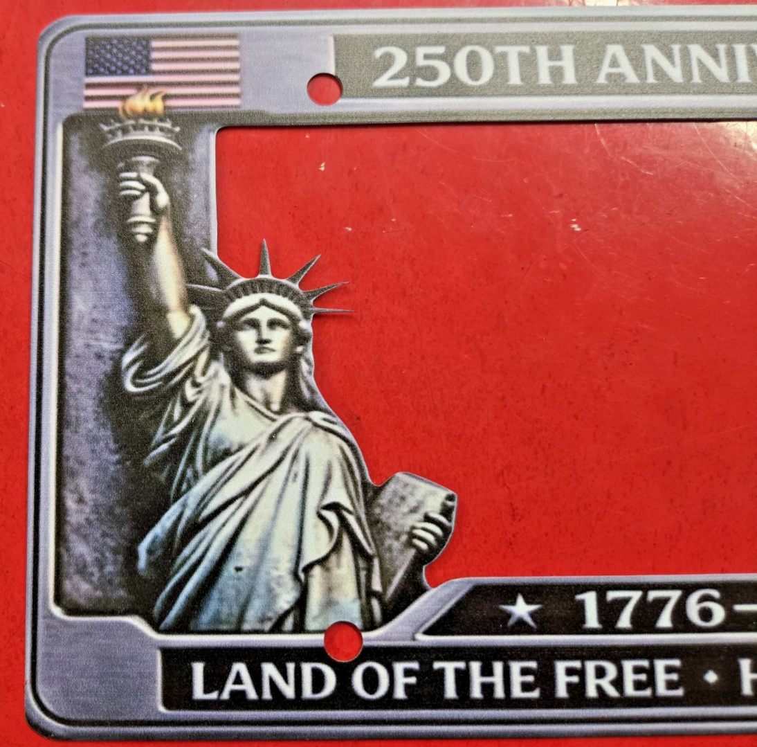 250th Anniversary Commemorative CAR License Plate Frame liberty statue bell#1072