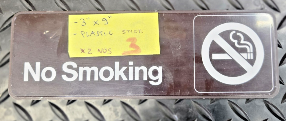 2x NO SMOKING SIGN - SMALL  STICK ON SIGN plastic nos storage scuffs and patina