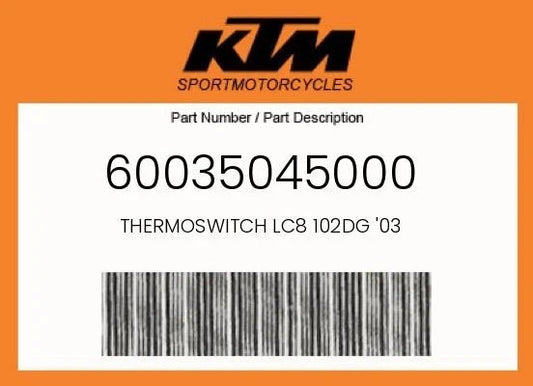 KTM Genuine Thermoswitch  950 990 LC8 - 60035045000  #0723